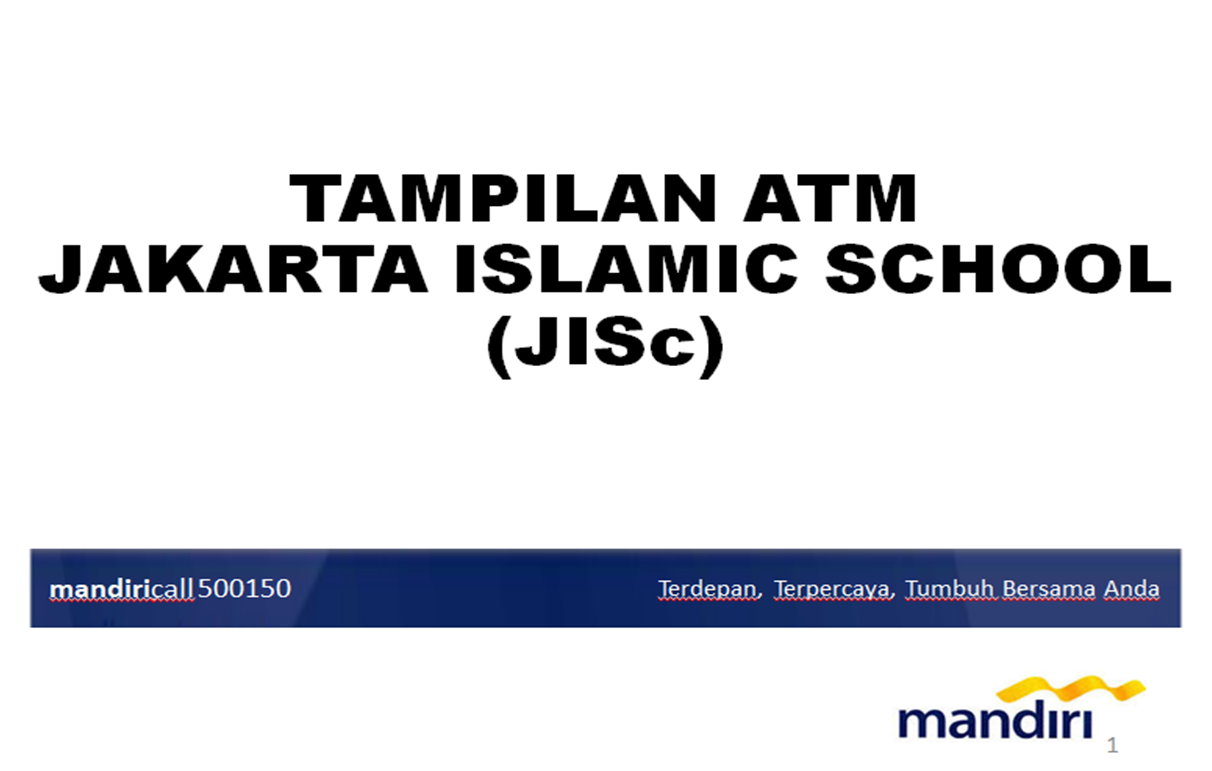 INFORMASI TATA CARA PEMBAYARAN SEKOLAH JISc DENGAN VIRTUAL ACCOUNT